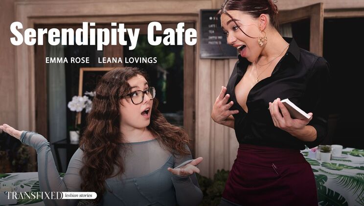 [Transfixed] - Serendipity Cafe - Emma Rose - Leana Lovings