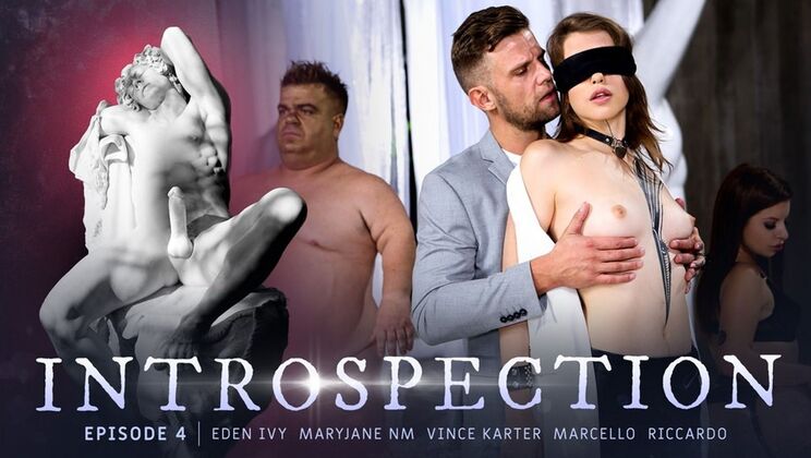 [RoccoSiffredi] - Introspection - Episode 4 - Vince Karter - Eden Ivy - MaryJane NM - Wollace - Nano Bastardo